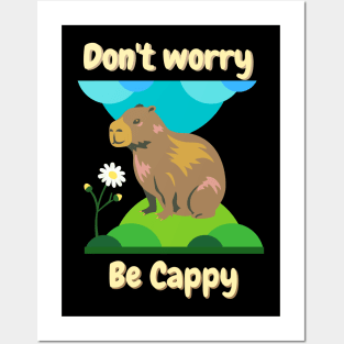 Don't Worry Be Cappy. Happy Cappybara Posters and Art